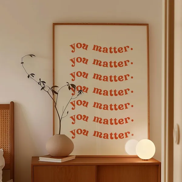 You Matter Orange Typography Art Print