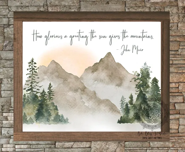 John Muir Quote, Mountains and Sun Nature Art Print