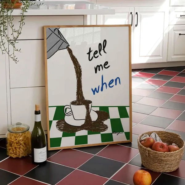 Tell Me When Retro Coffee Mid-Century Poster