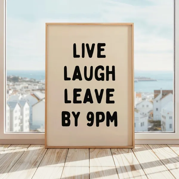 Live Laugh Leave By 9pm Funny Introvert Poster