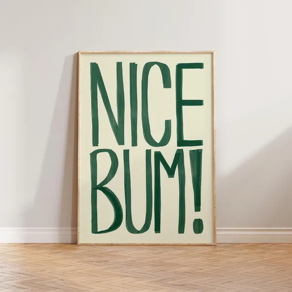 Nice Bum Funny Bathroom Wall Art, Bold Words