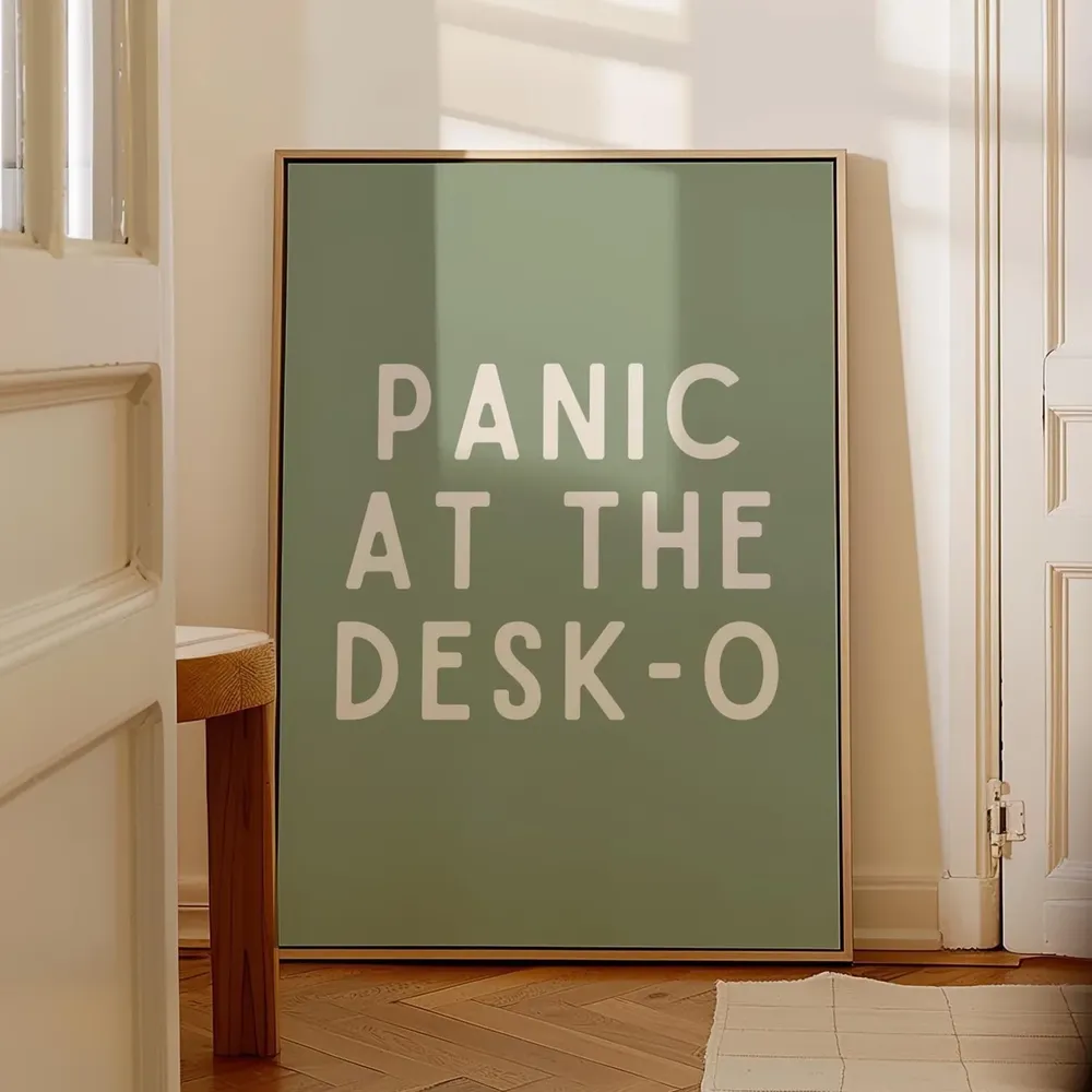 Panic At The Desko Office Decor Art Print
