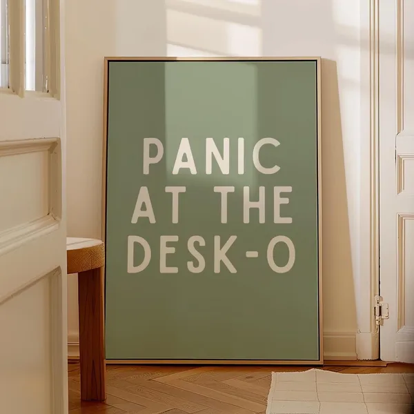 Panic At The Desko Office Decor Art Print