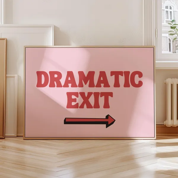 Dramatic Exit Broadway Poster Print, Quirky Typography