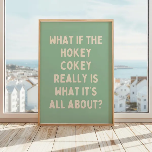 What If Hokey Cokey Is Its All About Retro Poster