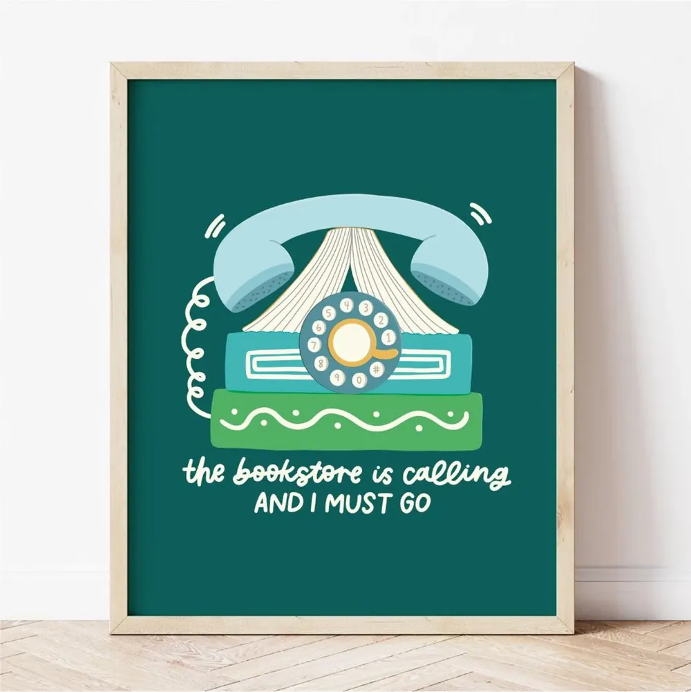 The Bookstore Is Calling, Bookish Art Print
