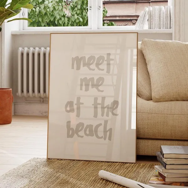 Meet Me At The Beach Neutral Typography Poster