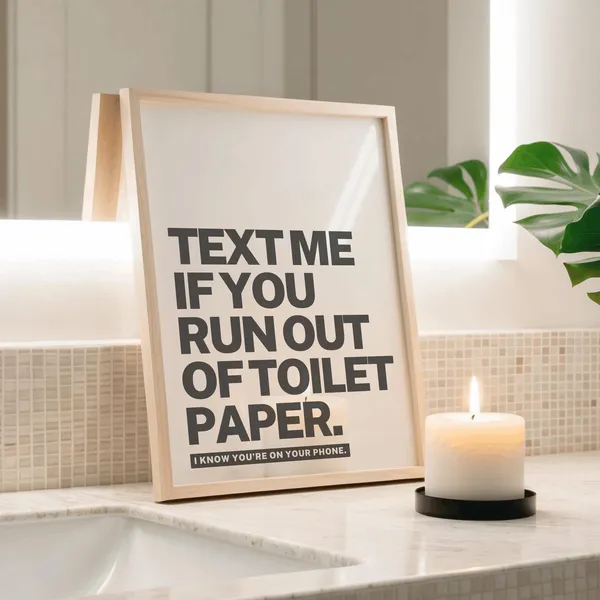 Bathroom Wall Decor Funny Typography Poster Print