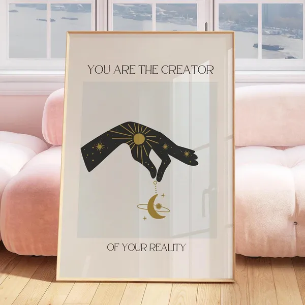 You Are The Creator Of Your Reality Typography Poster