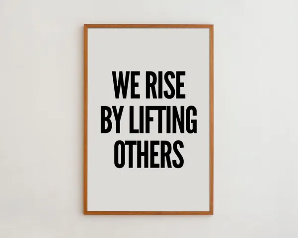 We Rise By Lifting Others Inspirational Typography Art Print
