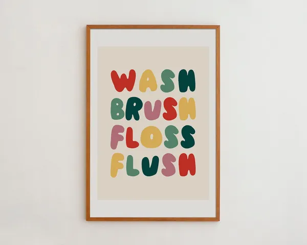 Wash Your Hands, Floss, Flush Colorful Typography Art Print