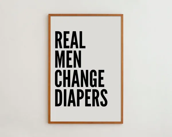 Real Men Change Diapers Typography Art Print