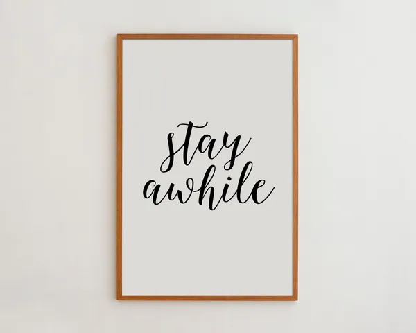 Stay Awhile Minimalist Quote Art Print