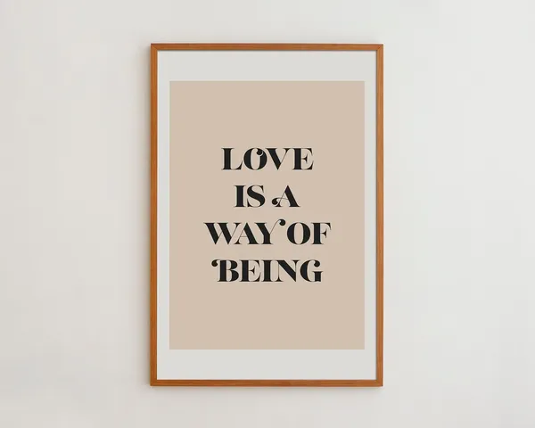 Love Is A Way Of Being Minimalist Typography Art Print