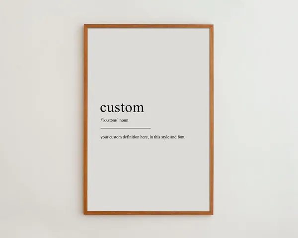 Custom Definition Print - Modern Wall Art Print
