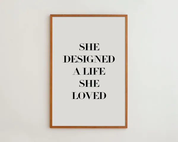 She Designed A Life Loved Art Print