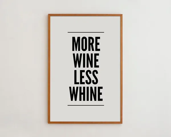 More Wine Less Whine Black And White Typography Art Print