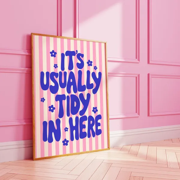 Its Usually Tidy In Here Striped Art Print