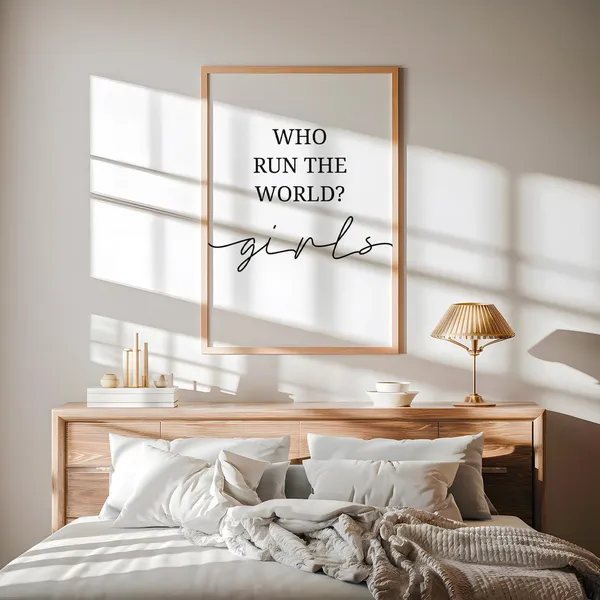 Who Run The World Girls Wall Art Print