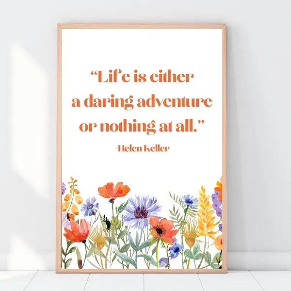 Helen Keller Quote Art Print, Floral Inspiration