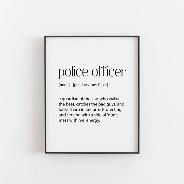 Police Officer Definition, Blue Line Law Enforcement Poster