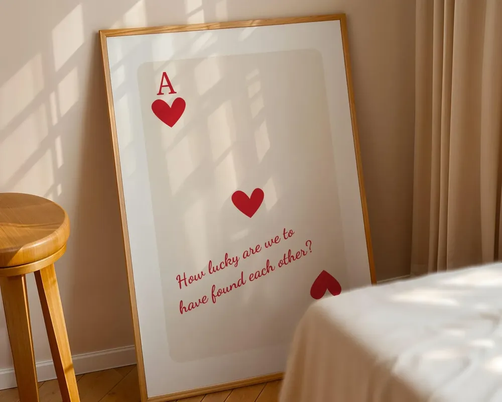 How Lucky Are We, Ace of Hearts Poster