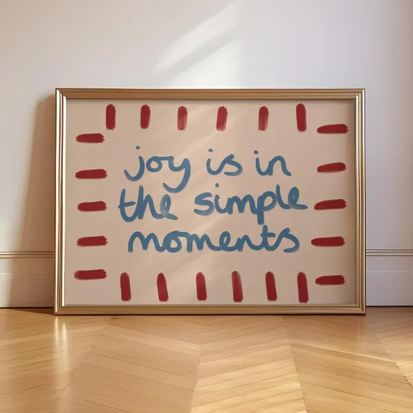 Joy Is In The Simple Moments Retro Typography Art Print