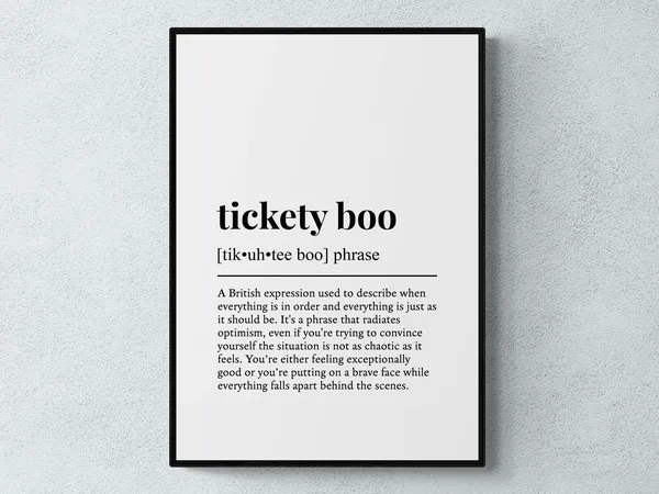Tickety Boo Funny British Phrase Art Print