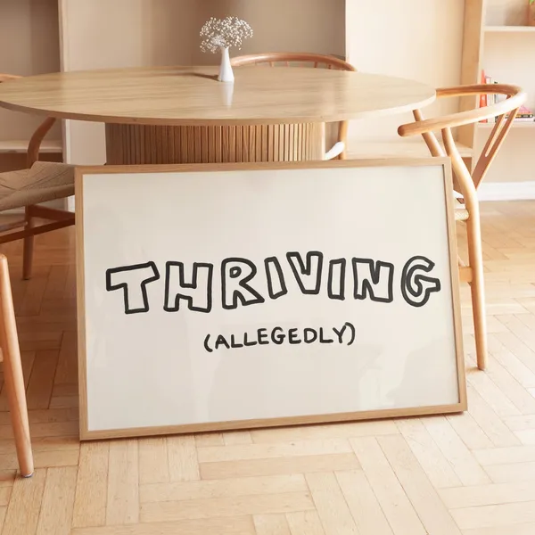 Thriving Allegedly Funny Minimalist Typography Poster