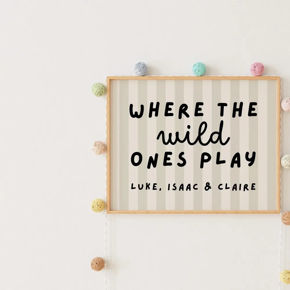 Siblings Where The Wild Ones Play, Quote Art Print