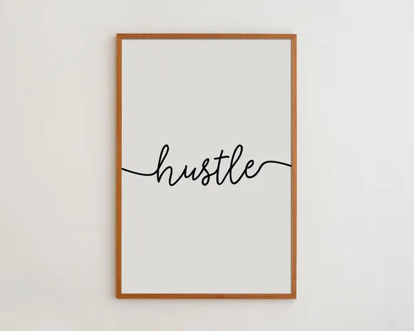 Hustle Handwriting Sign Art Print, Black And White