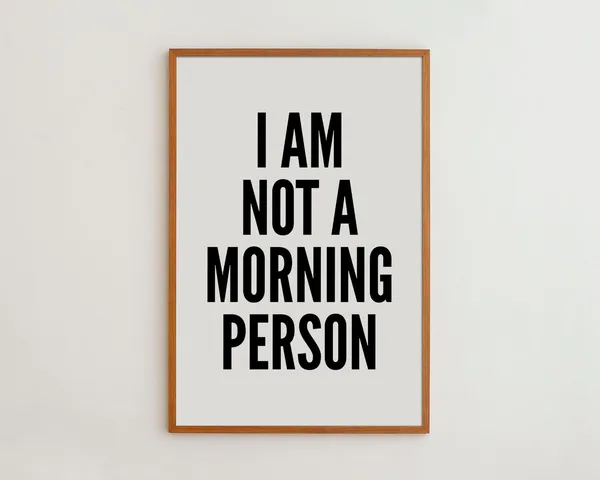 Funny Morning Person Typography Quote Art Print