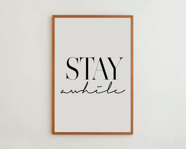 Stay Awhile Minimalist Nordic Typography Art Print