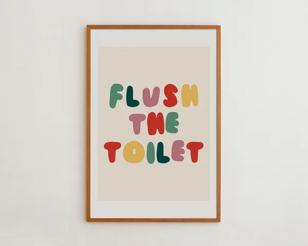 Colorful Typography Flush Reminder Kids Bathroom Art Print