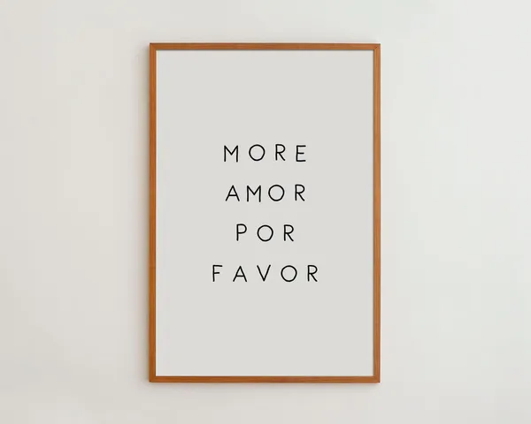 More Amor Por Favor Modern Black White Quote Art Print