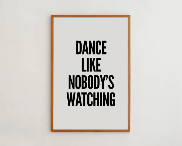 Dance Like Nobody's Watching Minimalist Typography Art Print