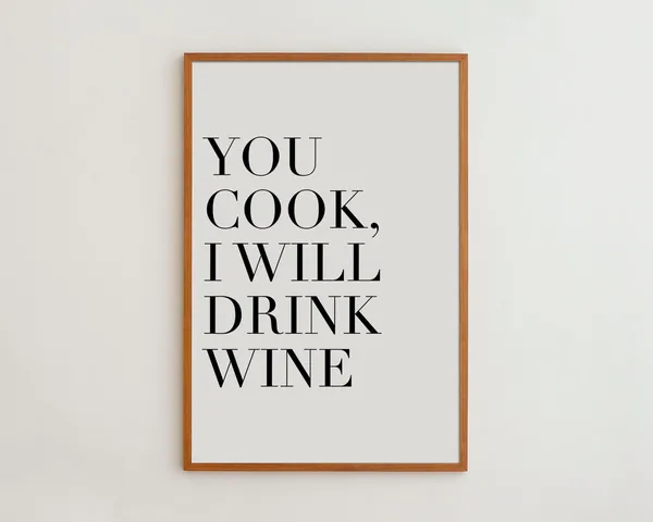 You Cook I Drink Wine Funny Kitchen Poster