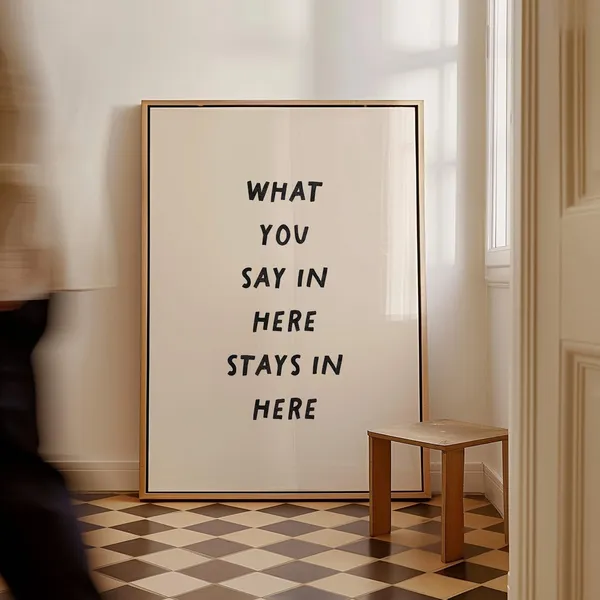 What You Say Here Stays Here Office Therapy Poster