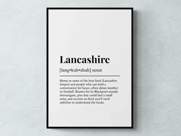 Lancashire Funny Definition Typography Quote Print