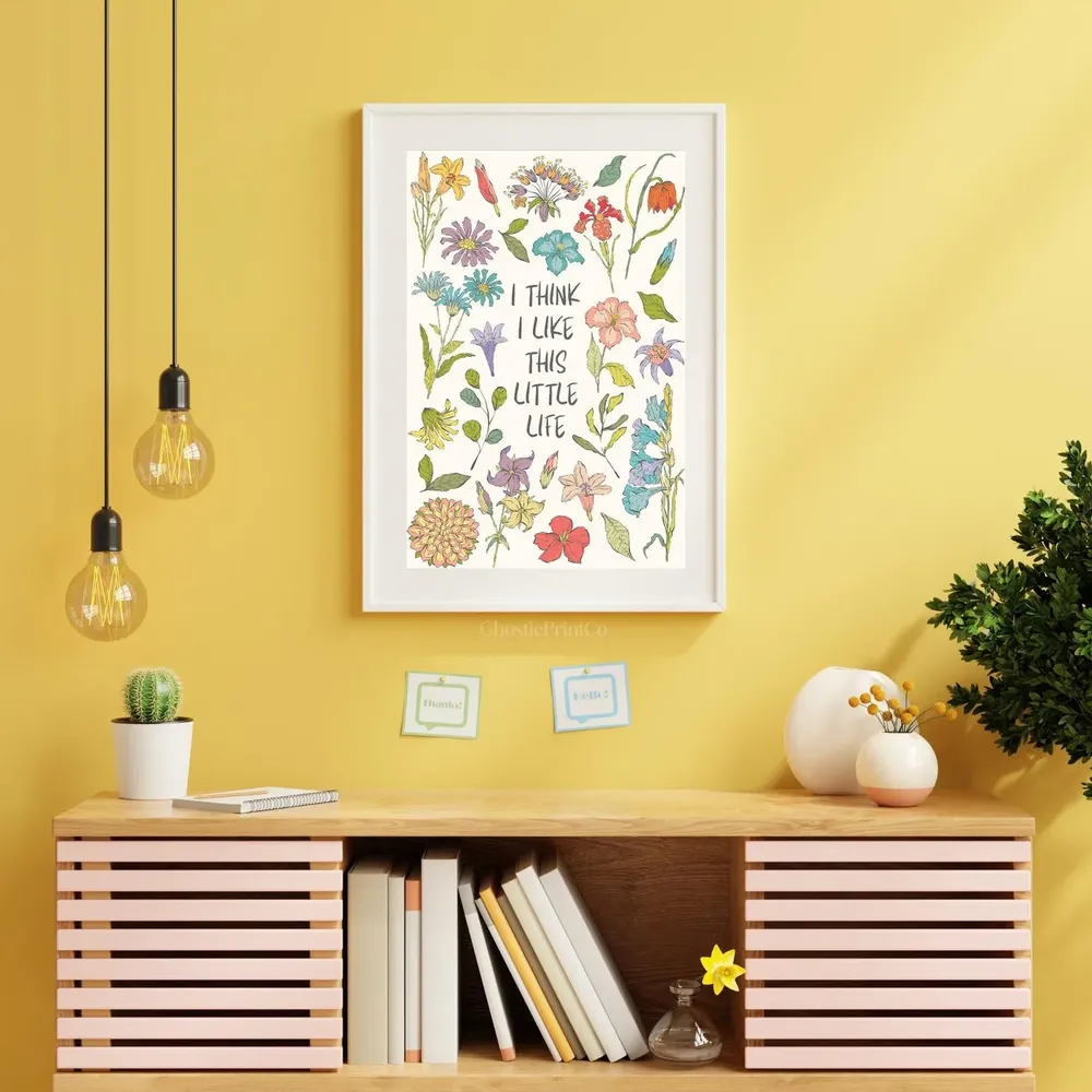 I Think I Like This Little Life, Spring Floral Poster - Image 2