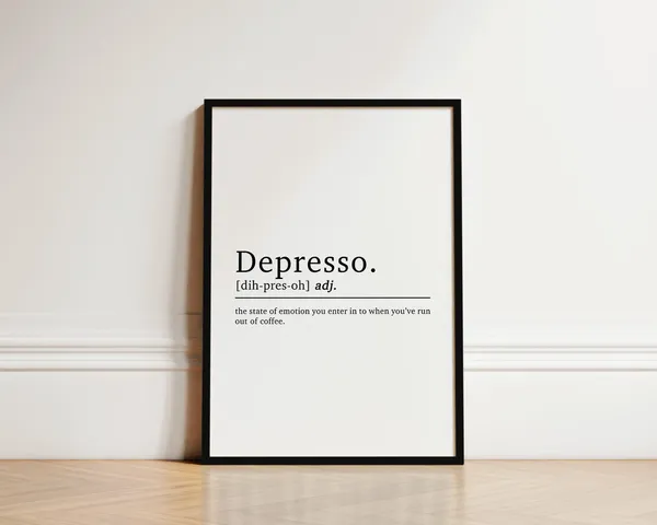 Funny Depresso Coffee Definition Kitchen Art Print