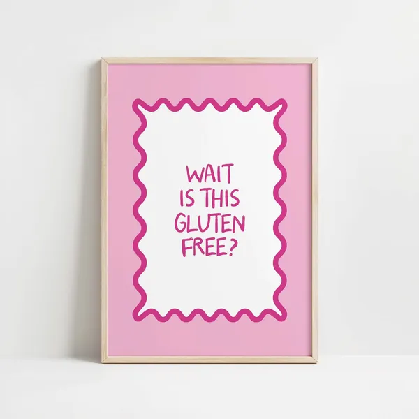 Wait Is This Gluten Free? Kitchen Baking Art Print