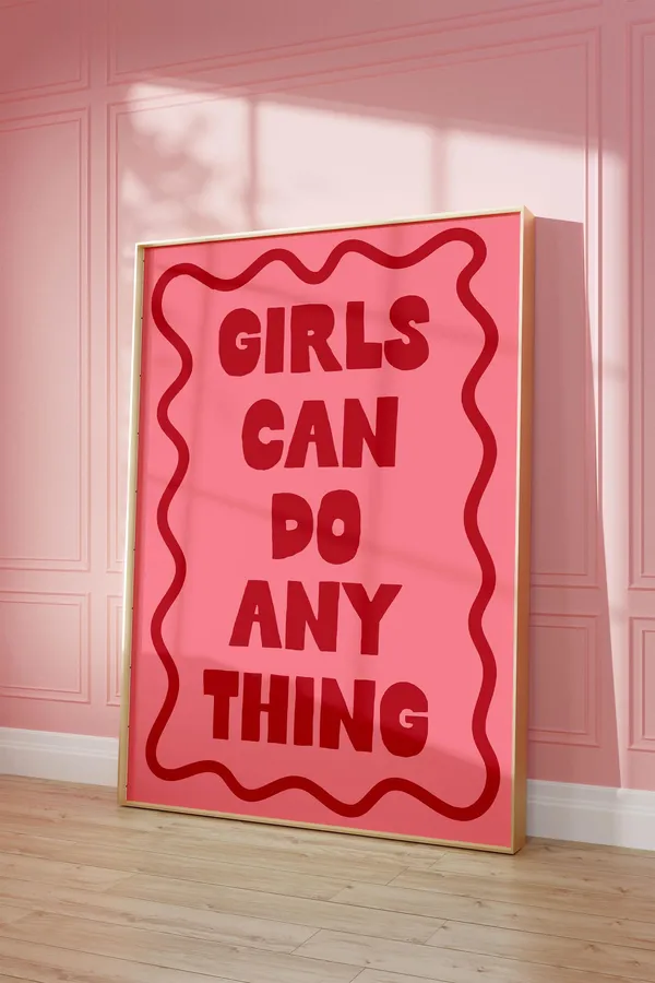 Girls Can Do Anything Empowering Dorm Room Art Print