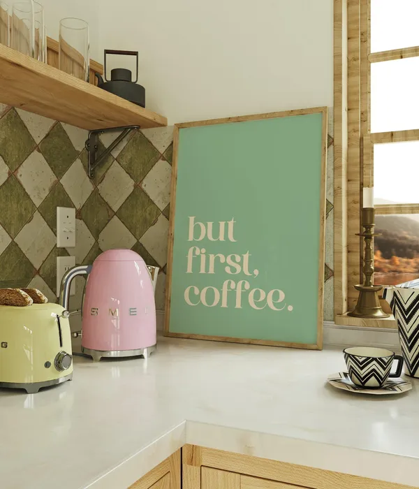 But First Coffee Minimalist Kitchen Quote Poster