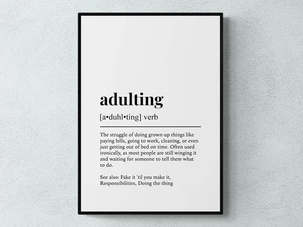 Adulting Funny Definition Humor Art Print