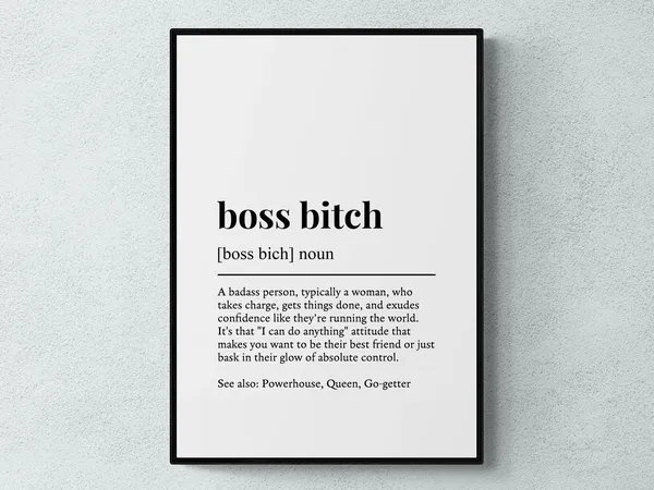 Boss Bitch Funny Definition Art Print