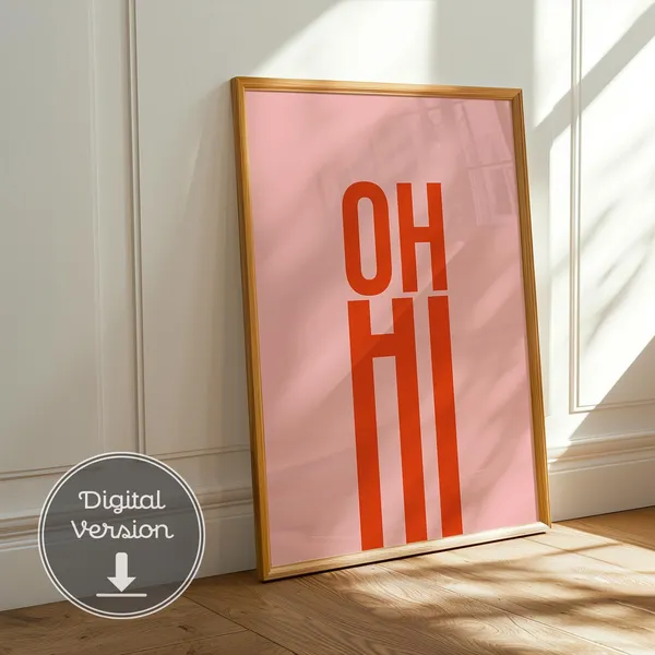 Oh Hi Minimalist Typography Poster