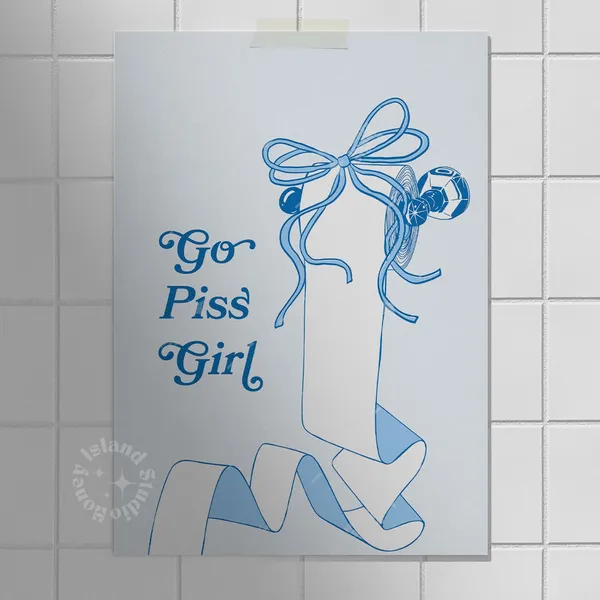 Go Piss Girl Cute Bathroom Art Print