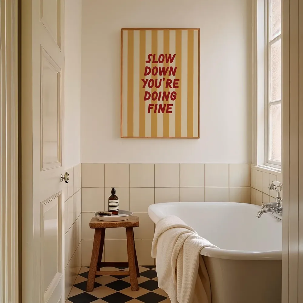 Slow Down Youre Doing Fine - Affirmation Print - Image 2