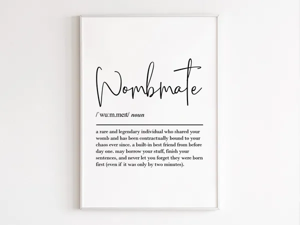 Wombmate Definition Twin Sister Quote Art Print